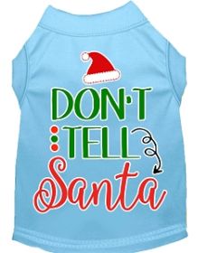 Don't Tell Santa Screen Print Dog Shirt Baby Blue Lg