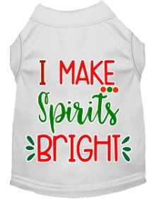 I Make Spirits Bright Screen Print Dog Shirt White Lg