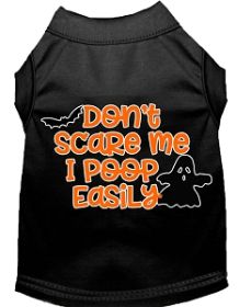 Don't Scare Me, Poops Easily Screen Print Dog Shirt Black Lg