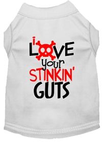 Love your Stinkin Guts Screen Print Dog Shirt White XL