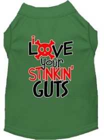 Love your Stinkin Guts Screen Print Dog Shirt Green Lg