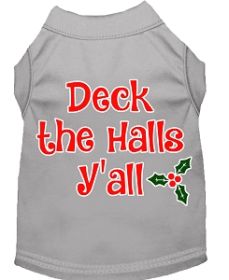 Deck the Halls Y'all Screen Print Dog Shirt Grey XXL