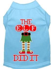 The Elf Did It Screen Print Dog Shirt Baby Blue XXL