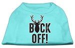 Buck Off Screen Print Dog Shirt Aqua XXL