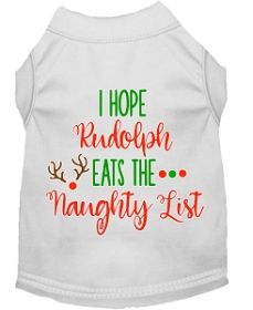 Hope Rudolph Eats Naughty List Screen Print Dog Shirt White XXL