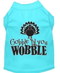 Gobble til You Wobble Screen Print Dog Shirt Aqua XXL