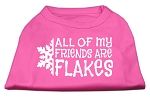 All my friends are Flakes Screen Print Shirt Bright Pink XL