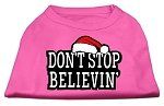 Don't Stop Believin' Screenprint Shirts Bright Pink S