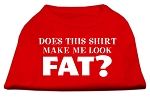 Does This Shirt Make Me Look Fat? Screen Printed Shirt Red Med