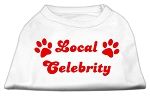 Local Celebrity Screen Print Shirts White Lg