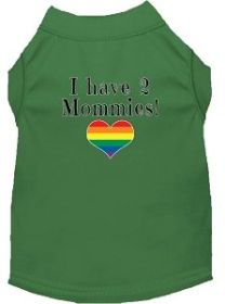 I have 2 Mommies Screen Print Dog Shirt Green Sm