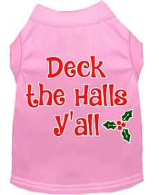 Deck the Halls Y'all Screen Print Dog Shirt Light Pink Sm