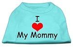 I Love My Mommy Screen Print Shirts Aqua XXL